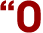 "O